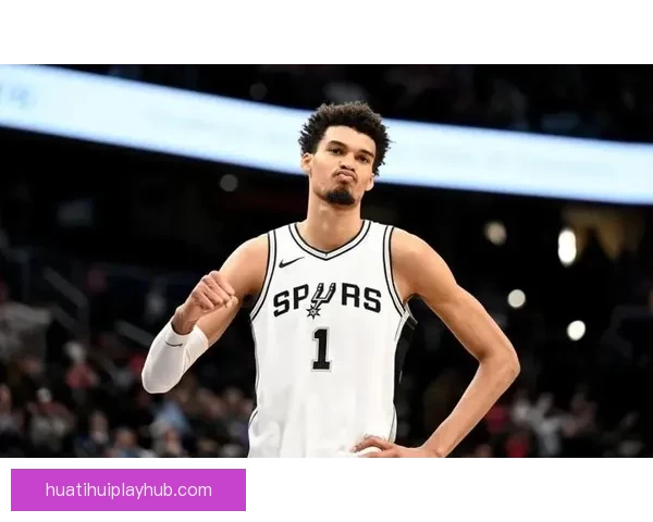 马刺文班季后赛表现值得期待 经验不足不会成为限制因素